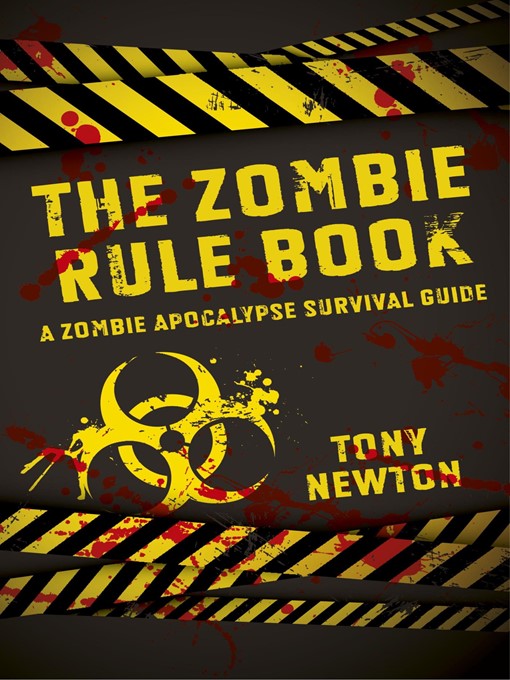 Title details for The Zombie Rule Book by Tony Newton - Available